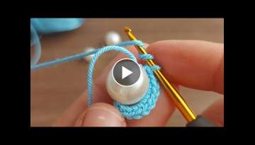 Super Easy Crochet Knit with a Pearl - Tığ İşi İnci İle Yapılan Örgü Modeline Bayılacak...