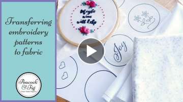 Transferring embroidery patterns
